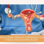 Señales tempranas del cáncer de cérvix