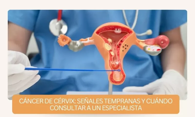Señales tempranas del cáncer de cérvix