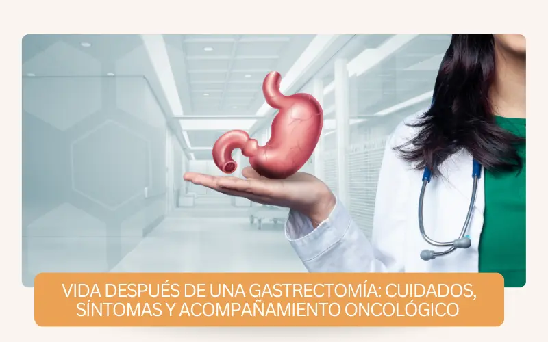 Vida después de una gastrectomía