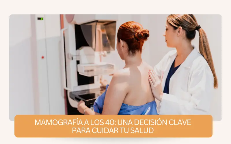 mamografía a partir de los 40 años
